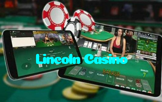 Lincoln Casino